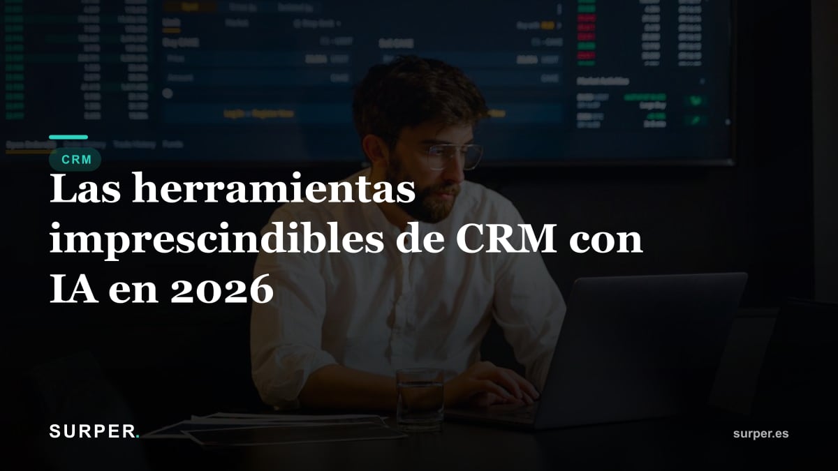 Las herramientas imprescindibles de CRM con IA en 2026