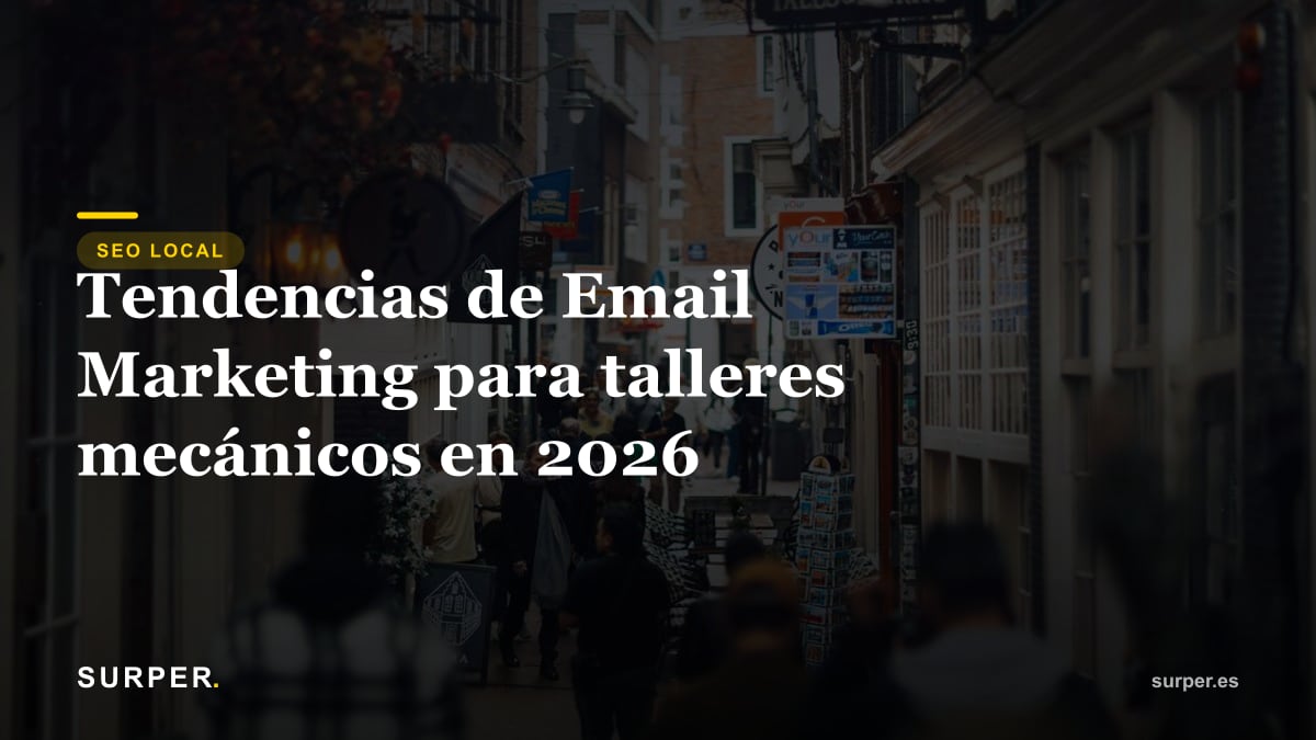 Tendencias de Email Marketing para talleres mecánicos en 2026