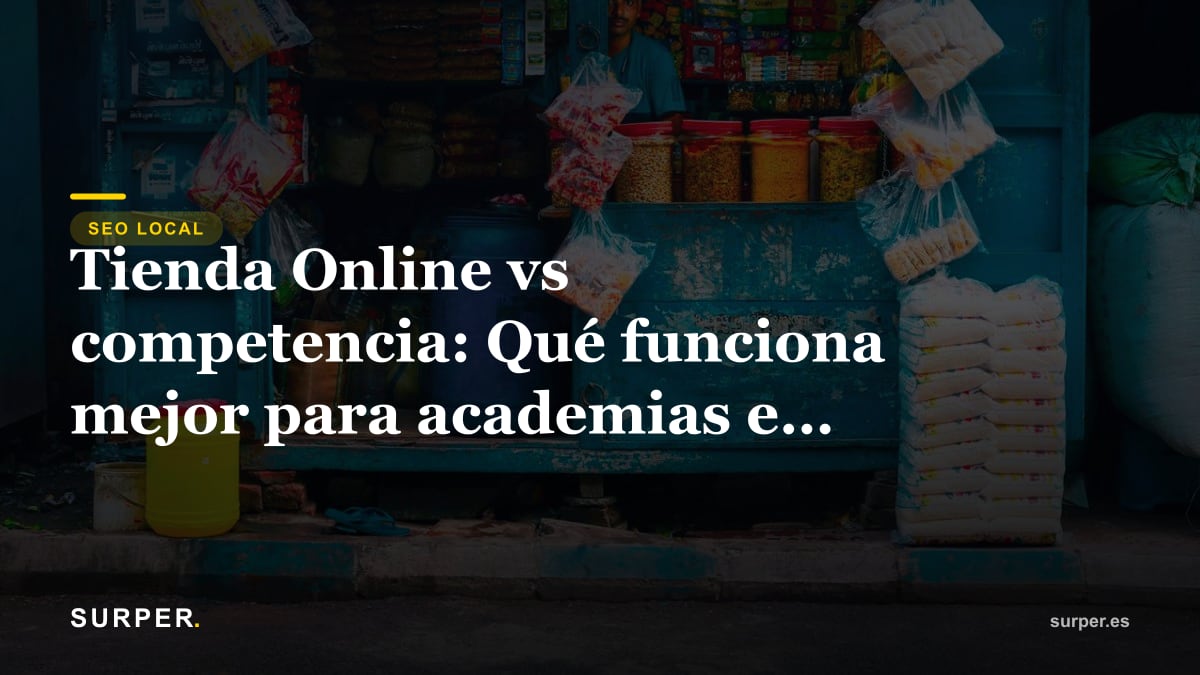 Tienda Online vs competencia: Qué funciona mejor para academias en Santander