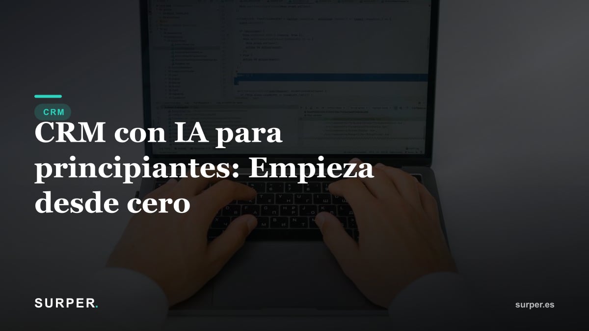CRM con IA para principiantes: Empieza desde cero