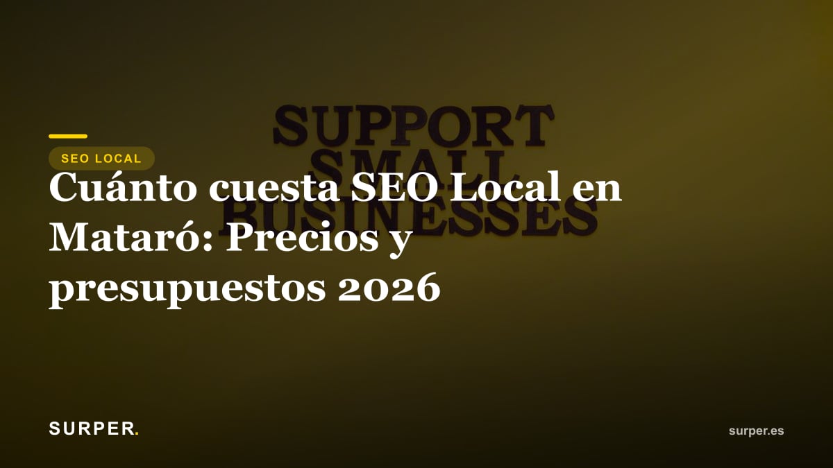 Cuánto cuesta SEO Local en Mataró: Precios y presupuestos 2026
