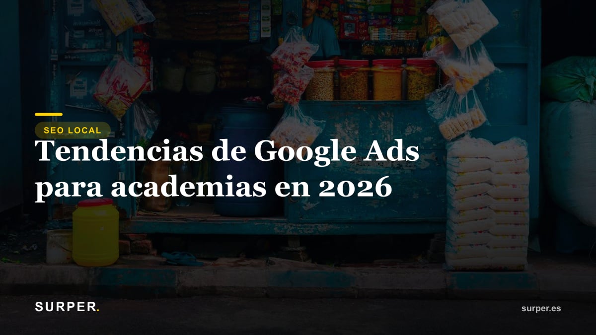 Tendencias de Google Ads para academias en 2026