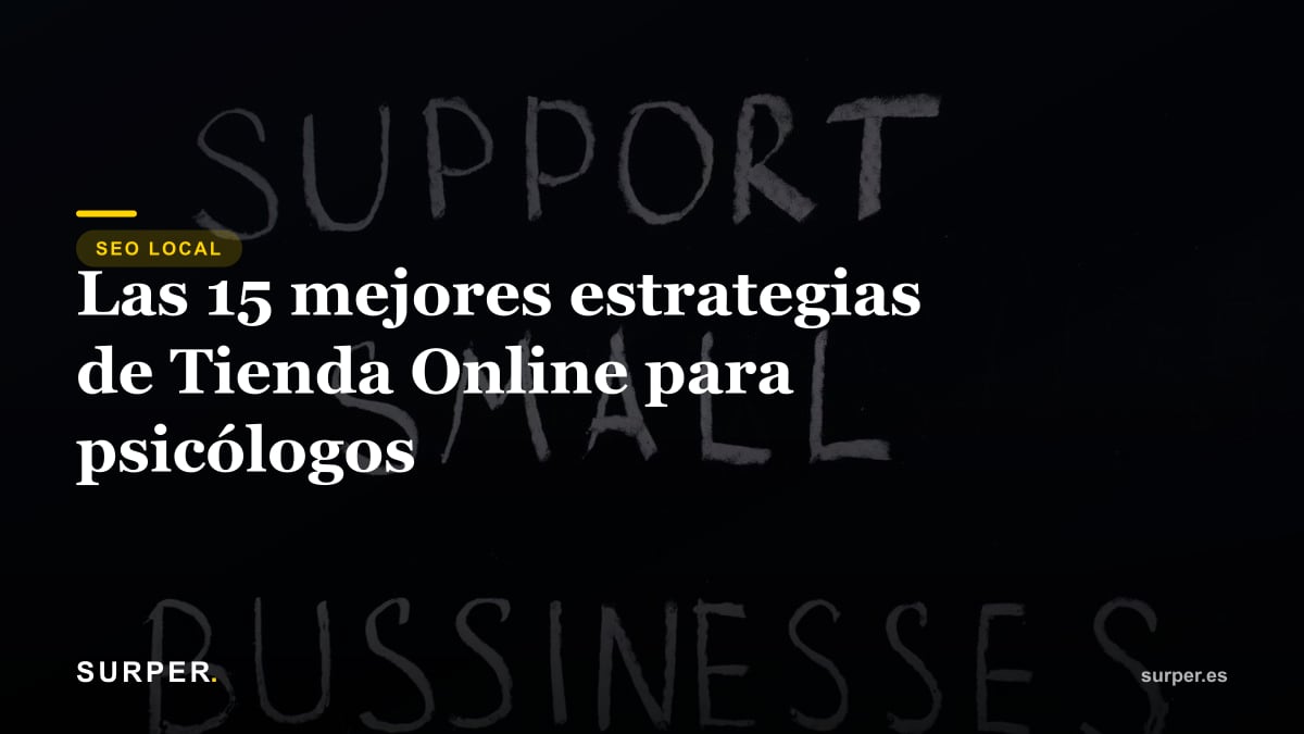 Las 15 mejores estrategias de Tienda Online para psicólogos