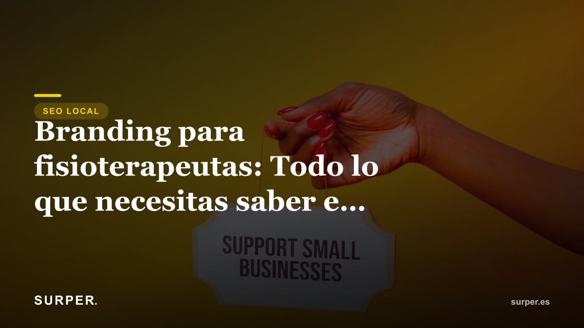 Branding para fisioterapeutas: Todo lo que necesitas saber en 2026