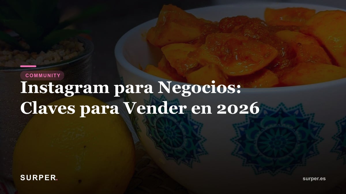 Instagram para Negocios: Claves para Vender en 2026