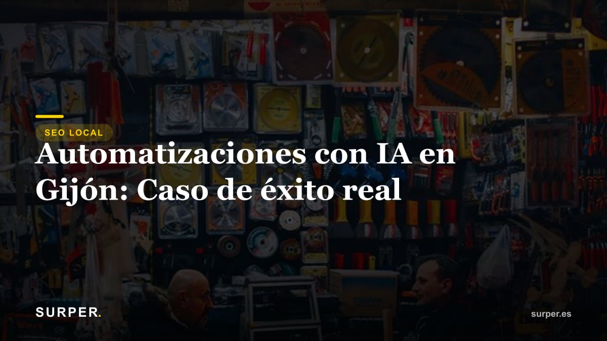 Automatizaciones con IA en Gijón: Caso de éxito real