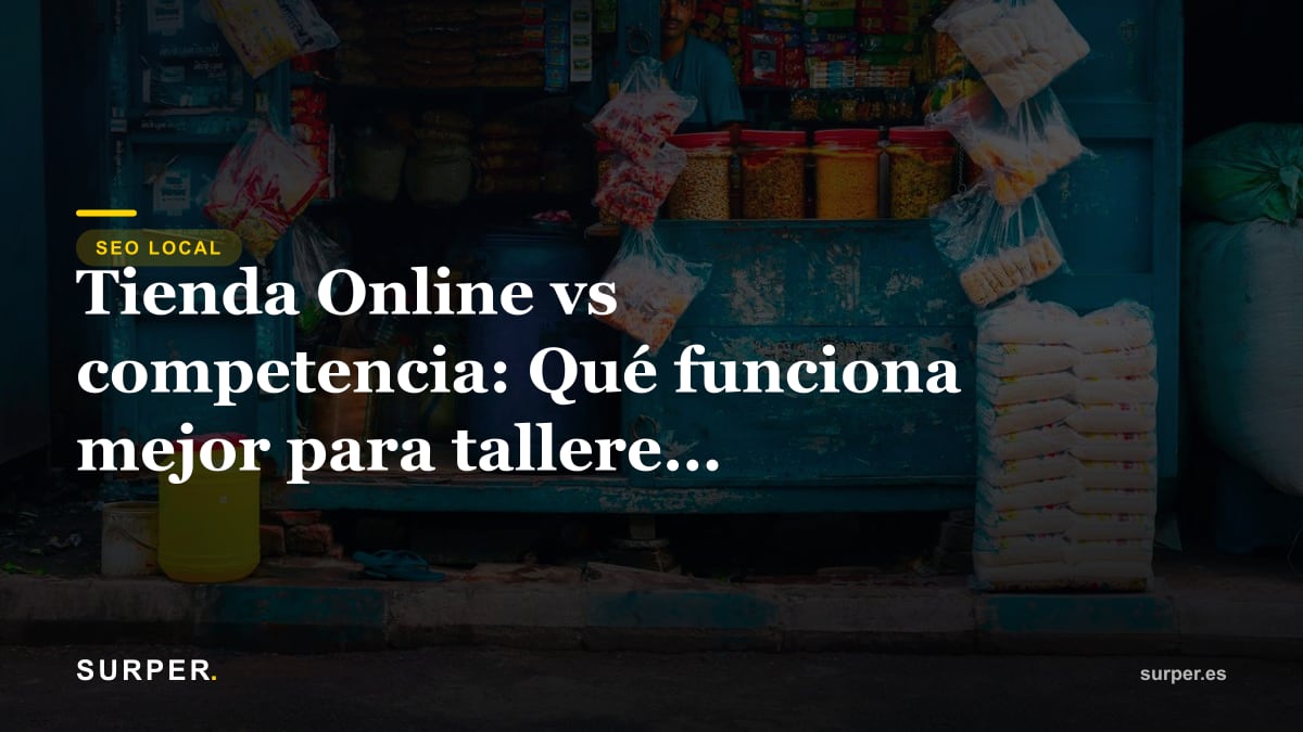 Tienda Online vs competencia: Qué funciona mejor para talleres mecánicos en Salamanca