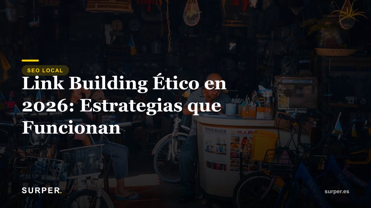 Link Building Ético en 2026: Estrategias que Funcionan
