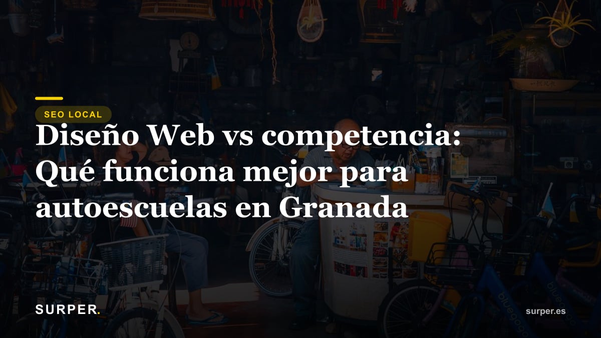 Diseño Web vs competencia: Qué funciona mejor para autoescuelas en Granada