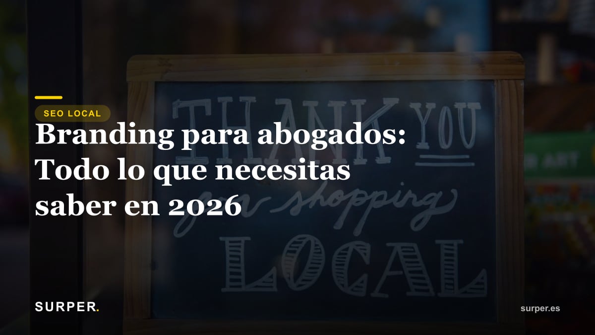 Branding para abogados: Todo lo que necesitas saber en 2026