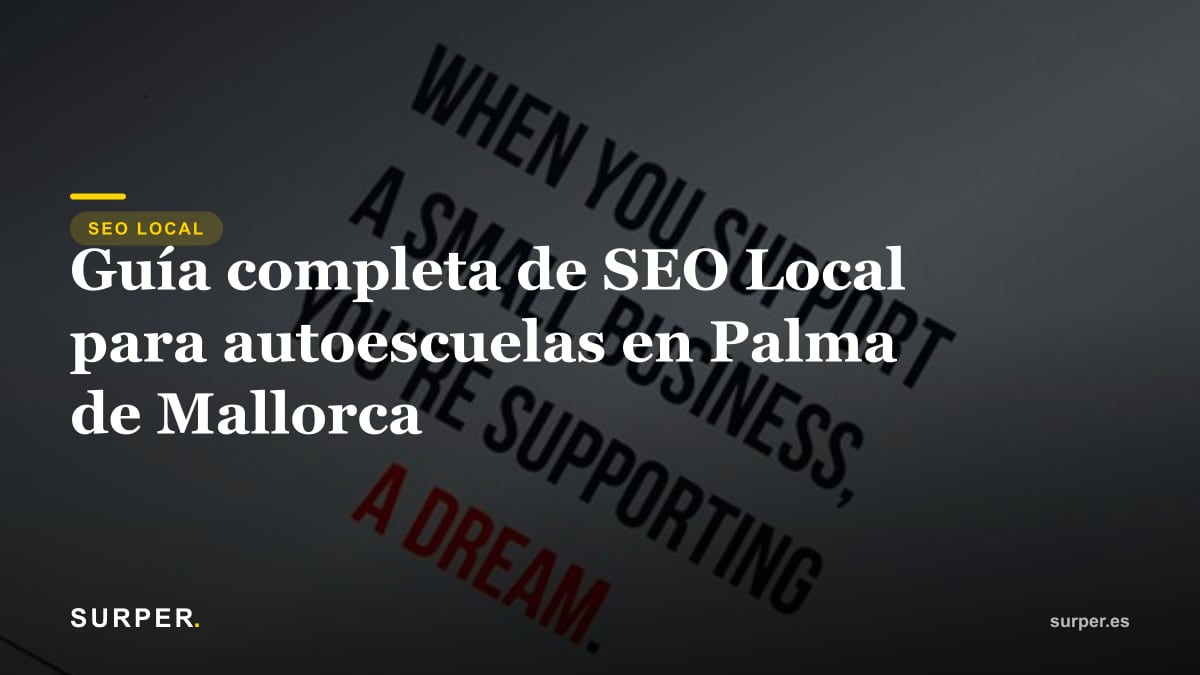 Guía completa de SEO Local para autoescuelas en Palma de Mallorca
