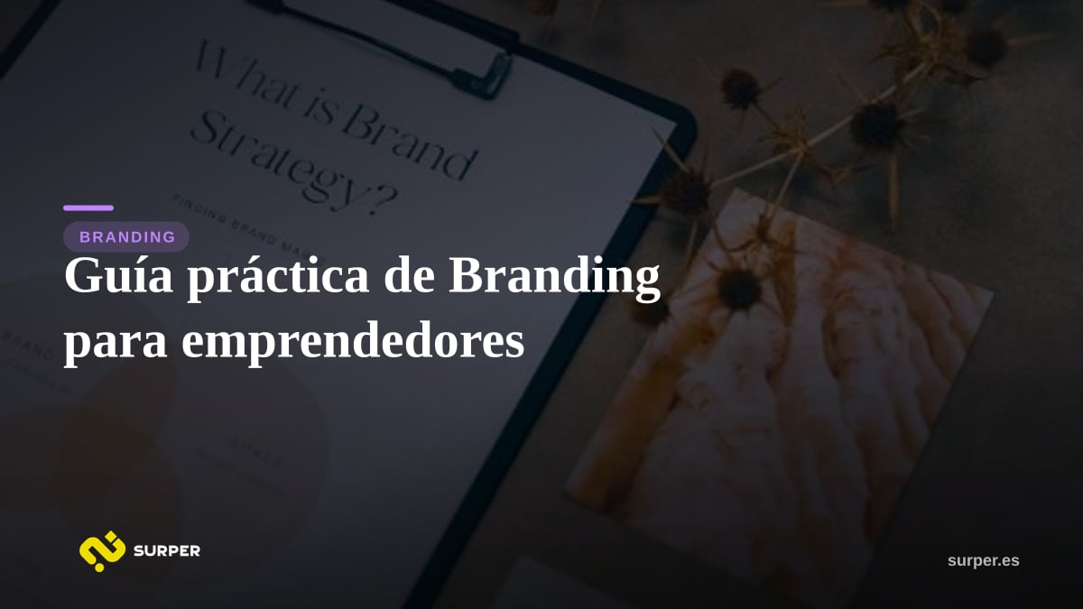 Guía práctica de Branding para emprendedores