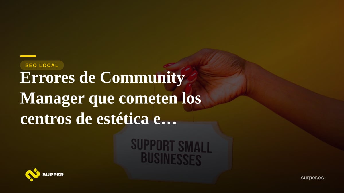 Errores de Community Manager que cometen los centros de estética en Cáceres