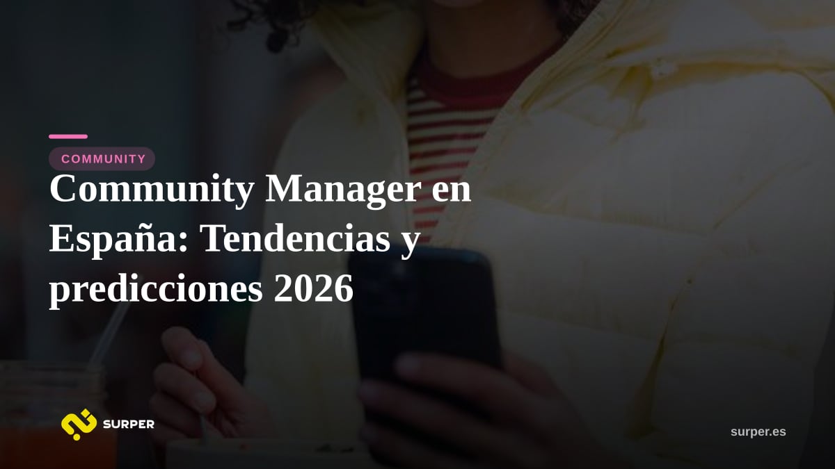 Community Manager en España: Tendencias y predicciones 2026