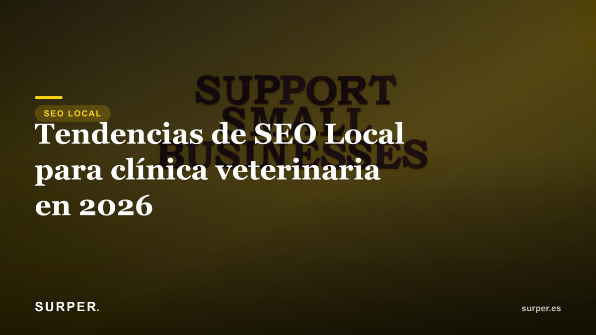 Tendencias de SEO Local para clínica veterinaria en 2026
