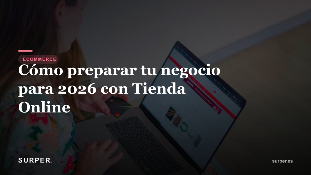 Cómo preparar tu negocio para 2026 con Tienda Online