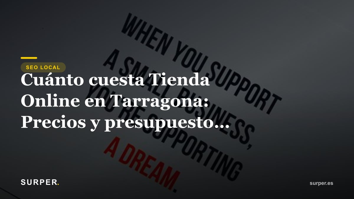 Cuánto cuesta Tienda Online en Tarragona: Precios y presupuestos 2026