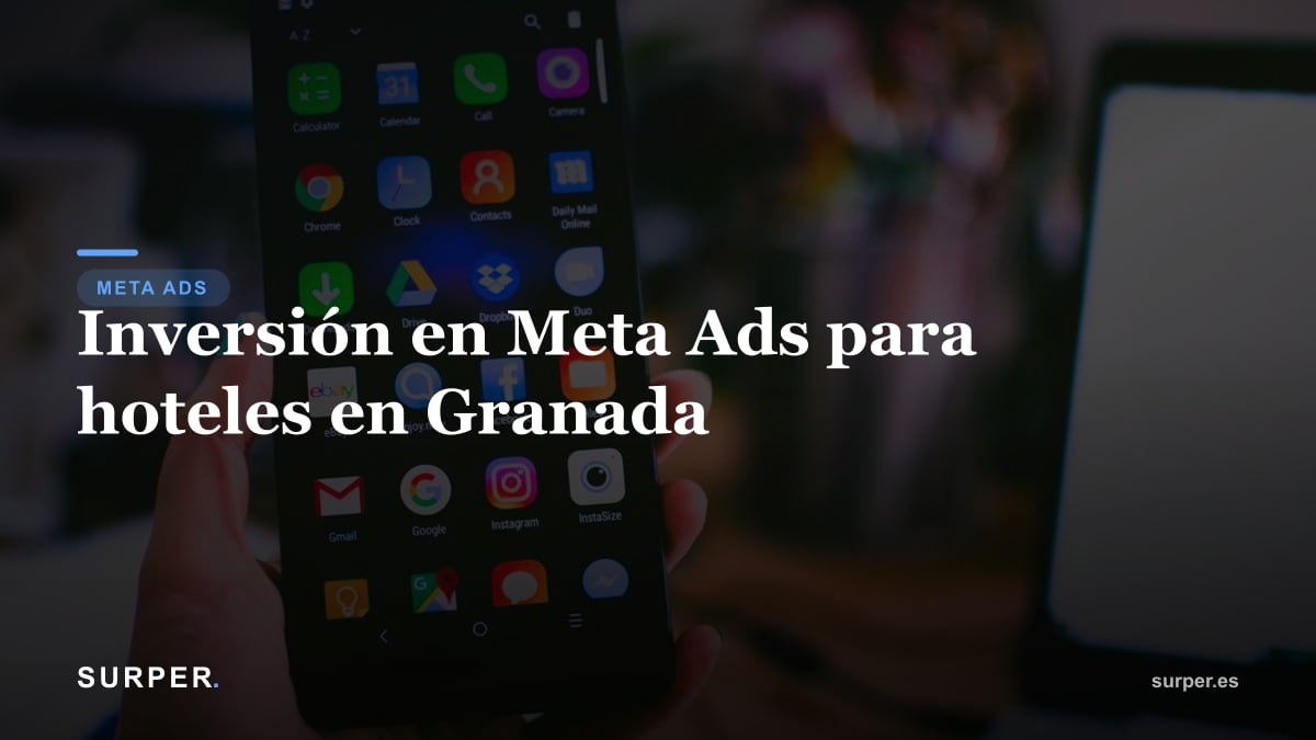 Inversión en Meta Ads para hoteles en Granada