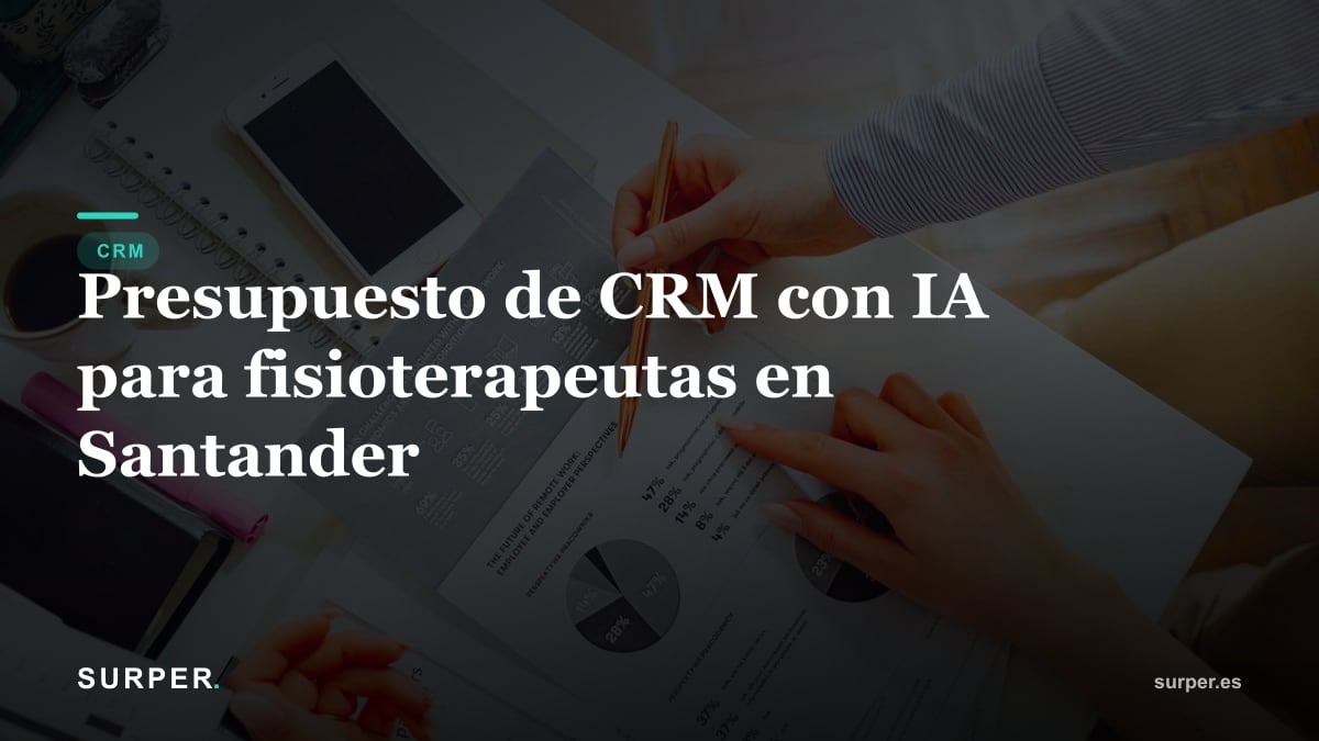 Presupuesto de CRM con IA para fisioterapeutas en Santander