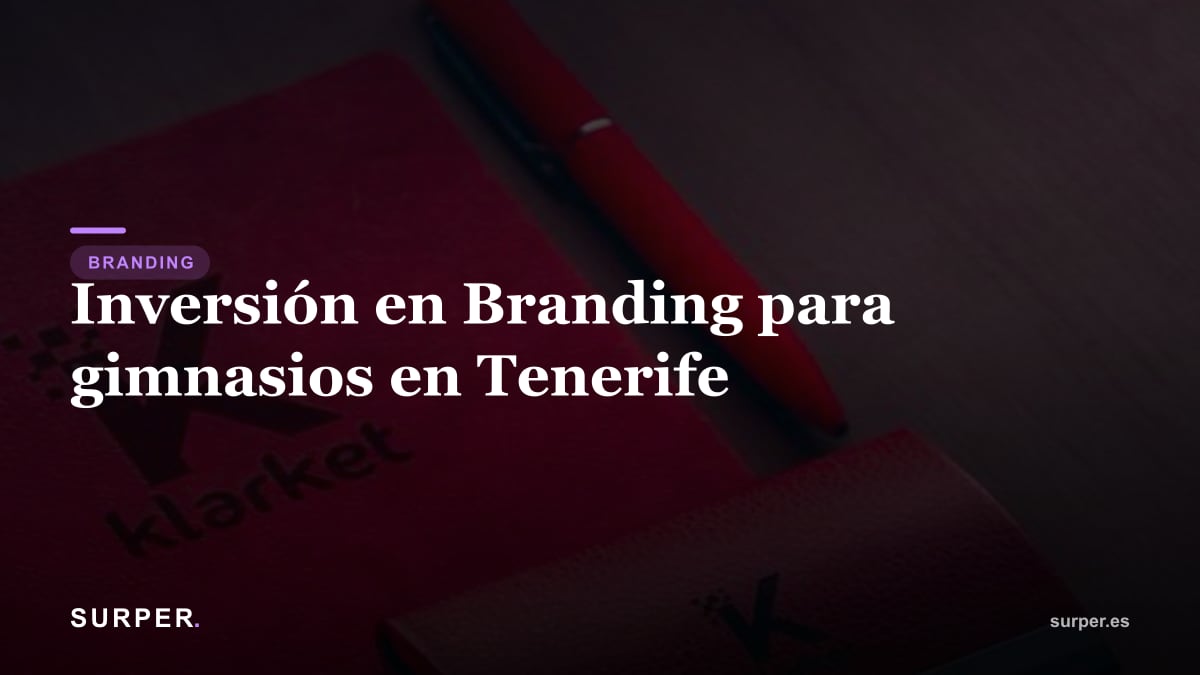 Inversión en Branding para gimnasios en Tenerife