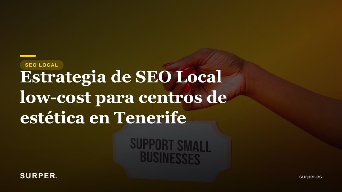 Estrategia de SEO Local low-cost para centros de estética en Tenerife