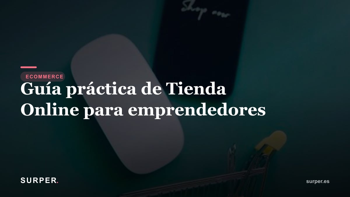 Guía práctica de Tienda Online para emprendedores