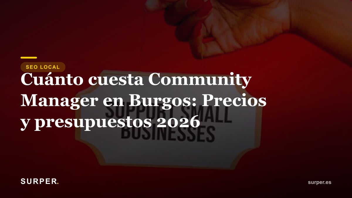 Cuánto cuesta Community Manager en Burgos: Precios y presupuestos 2026