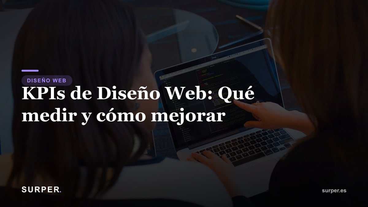 KPIs de Diseño Web: Qué medir y cómo mejorar